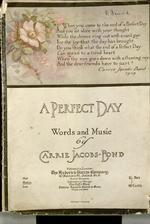 A perfect day. Words and music by Carrie Jacobs-Bond